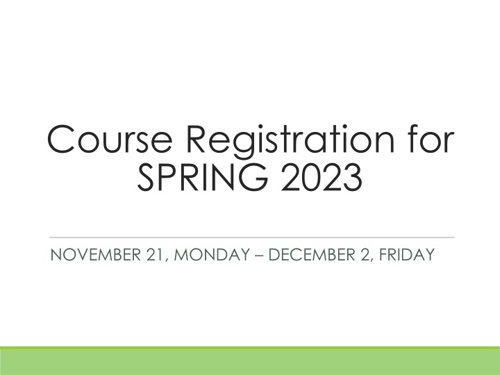 Course Registration for SPRING 2023