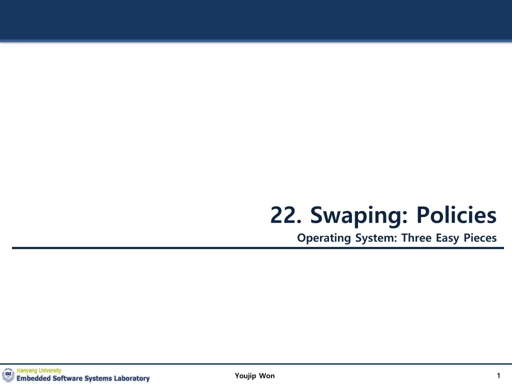 22 swaping policies operating system three easy n.w