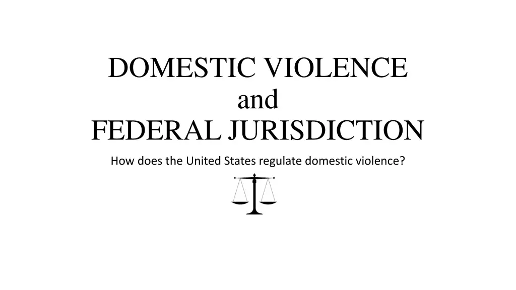domestic violence and federal jurisdiction n.w