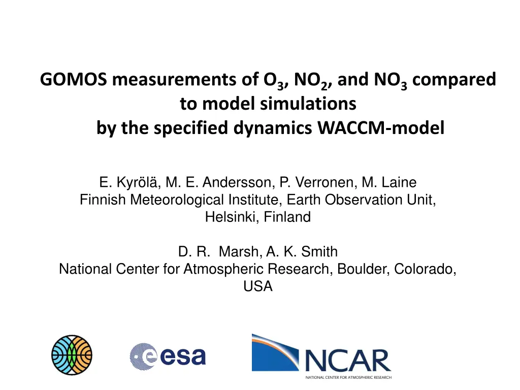 gomos measurements of o 3 no 2 and no 3 compared n.w