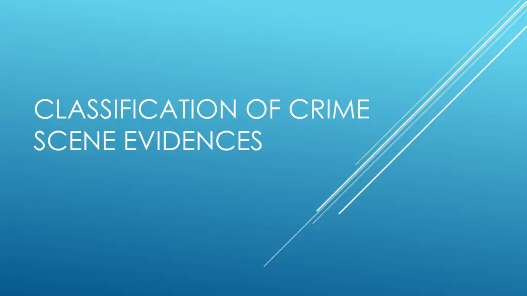 classification of crime scene evidences n.w