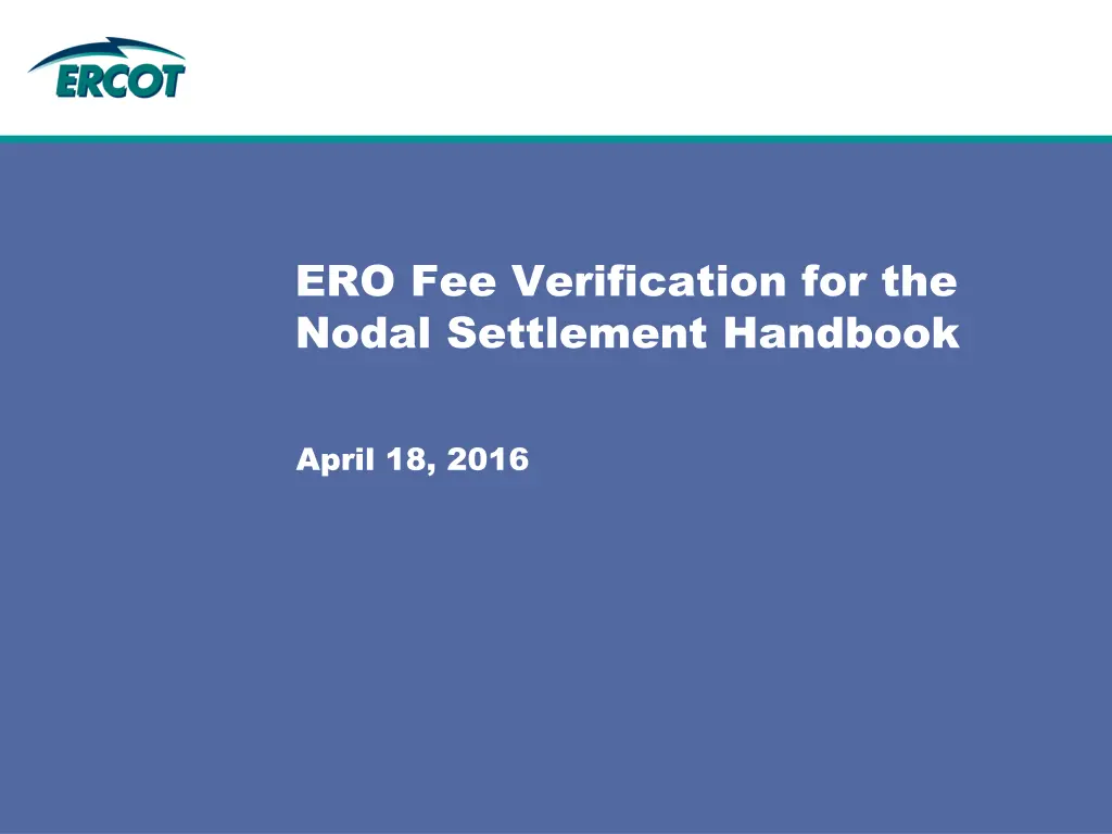 ero fee verification for the nodal settlement n.w