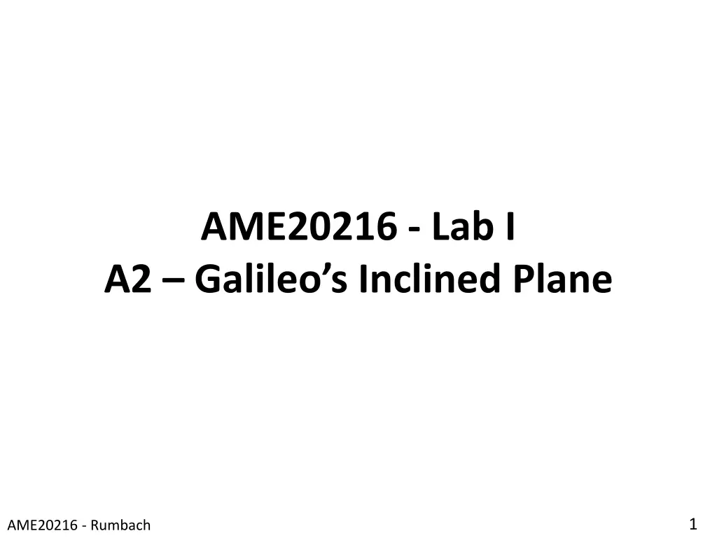 ame20216 lab i a2 galileo s inclined plane n.w