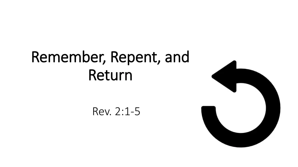 remember repent and remember repent and return n.w