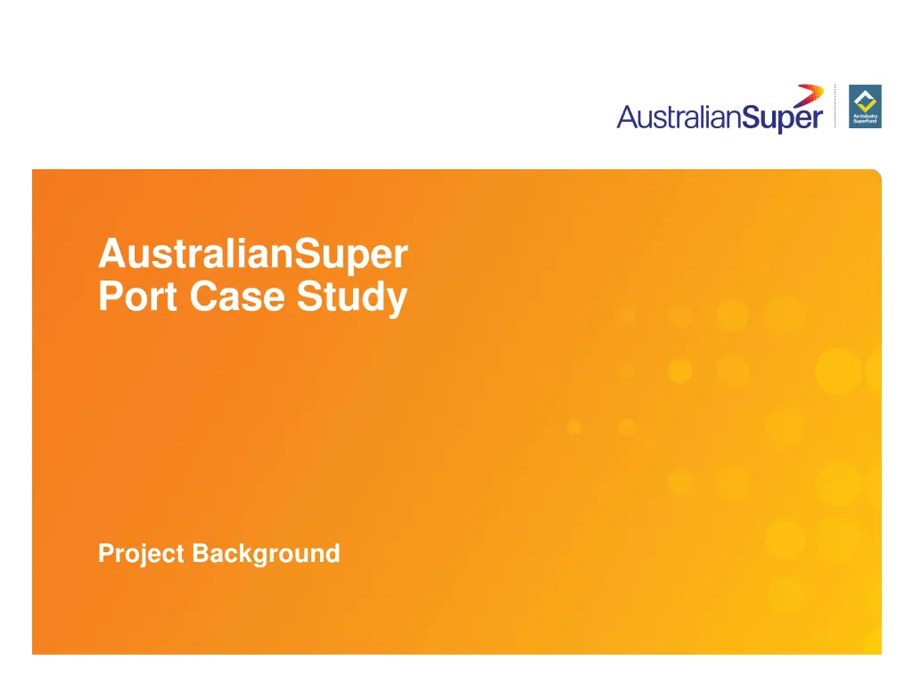 australiansuper port case study n.w