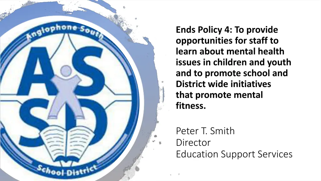 ends policy 4 to provide opportunities for staff n.w