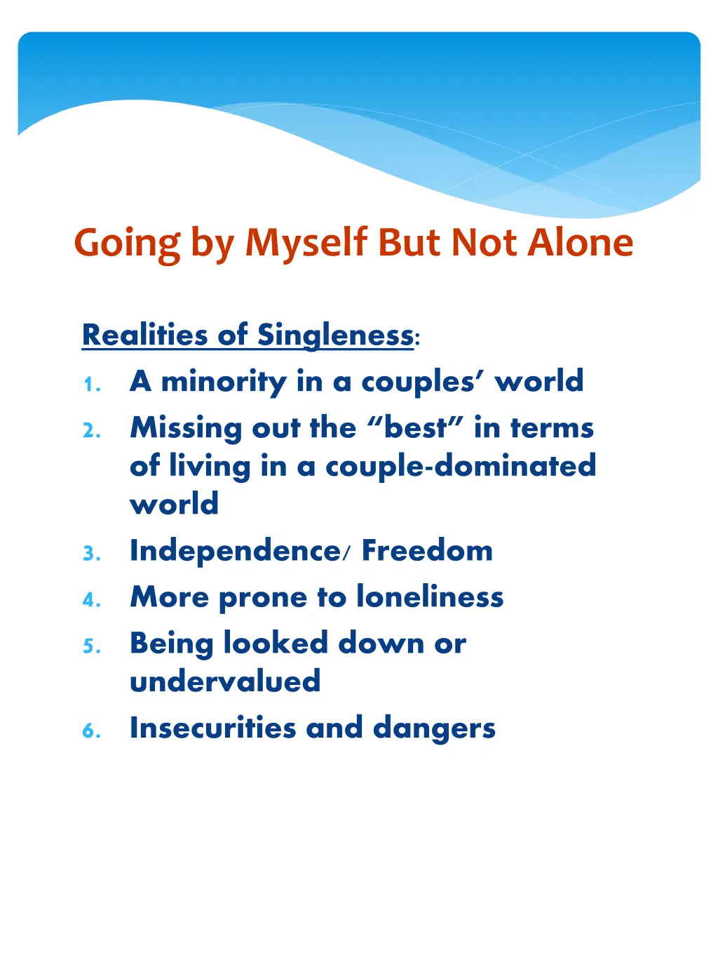 going by myself but not alone n.w