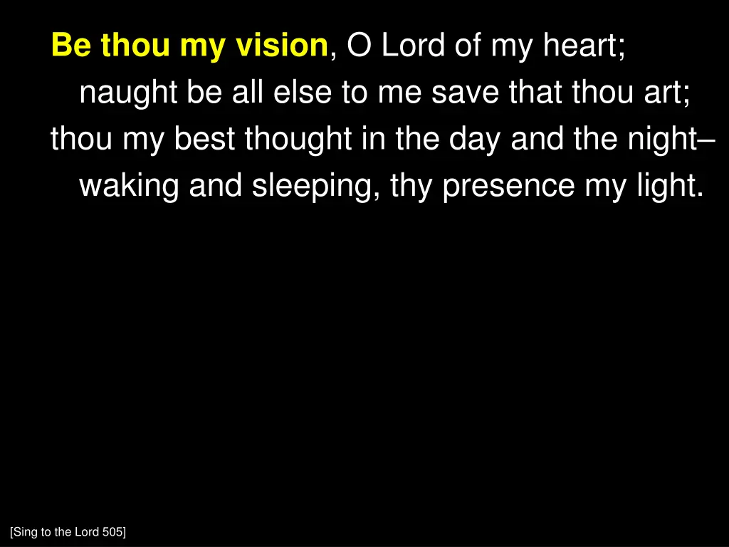 be thou my vision o lord of my heart naught n.w