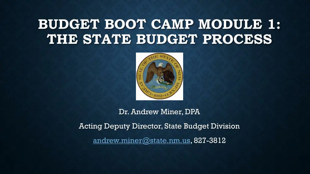 budget boot camp module 1 the state budget process n.w