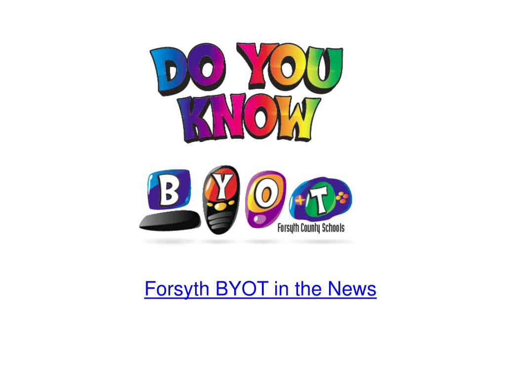 forsyth byot in the news n.w