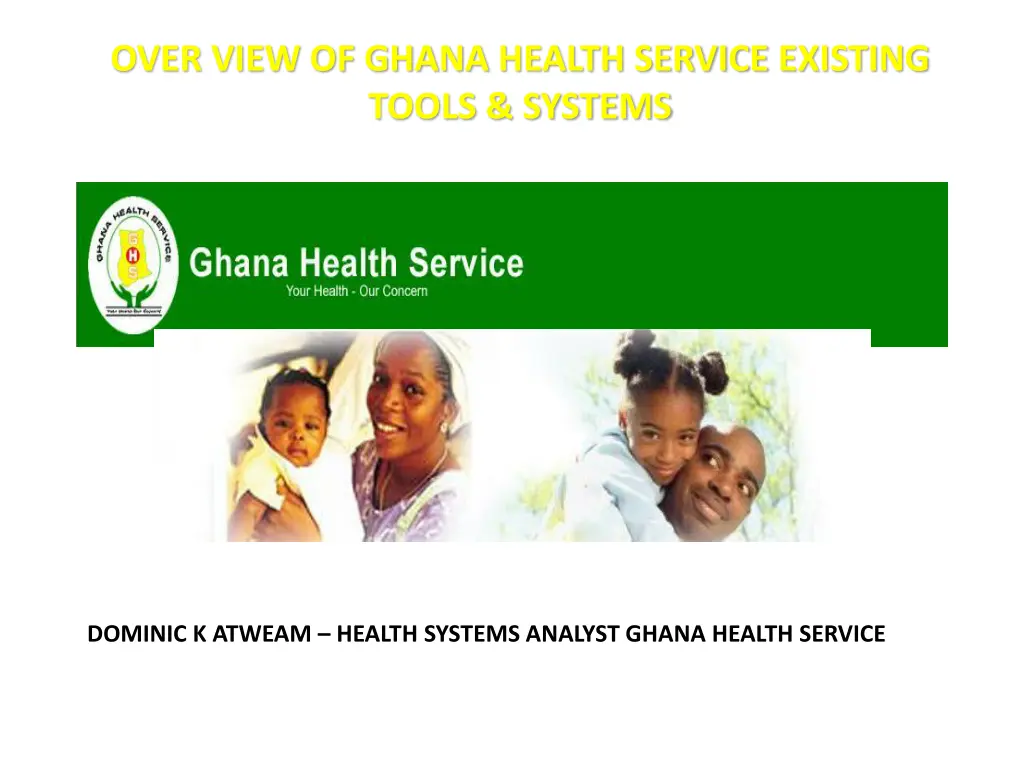 over view of ghana health service existing tools n.w