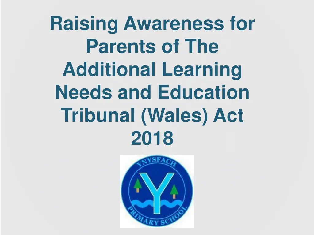 raising awareness for parents of the additional n.w