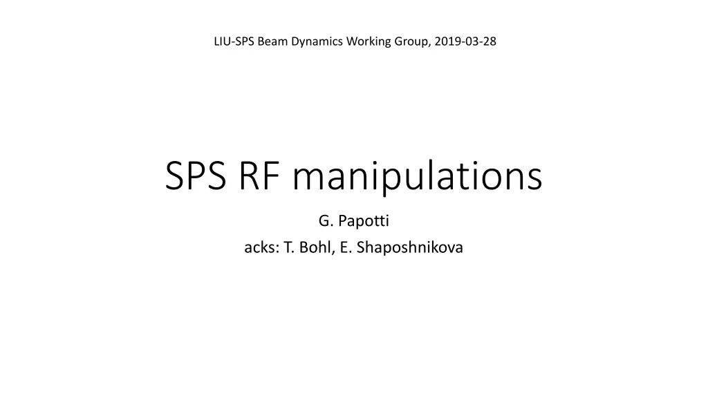 liu sps beam dynamics working group 2019 03 28 n.w
