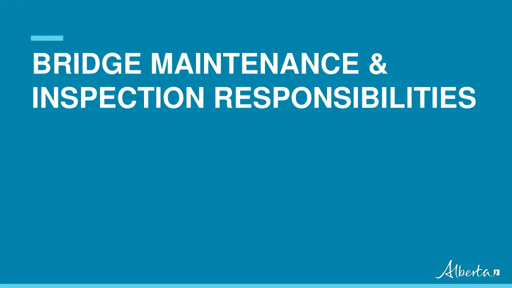 bridge maintenance inspection responsibilities n.w