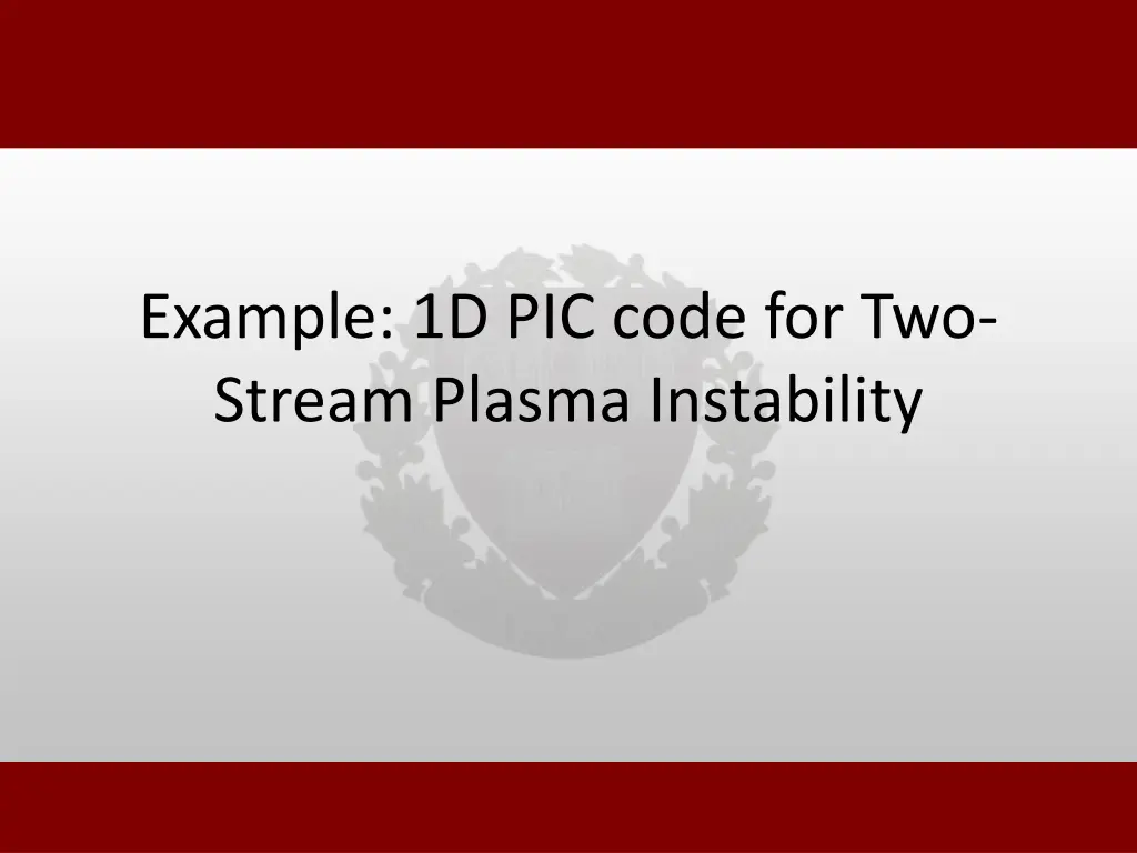 example 1d pic code for two stream plasma n.w