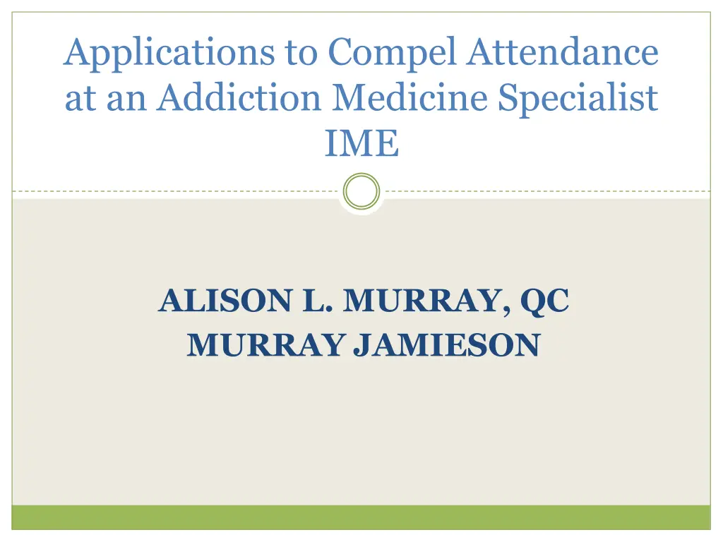 applications to compel attendance at an addiction n.w