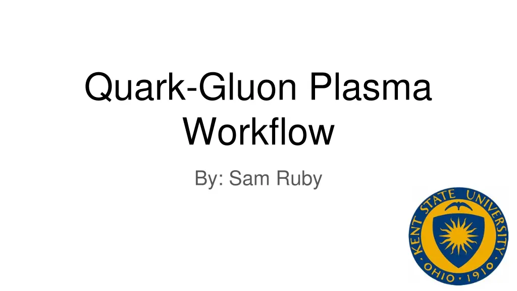 quark gluon plasma workflow n.w