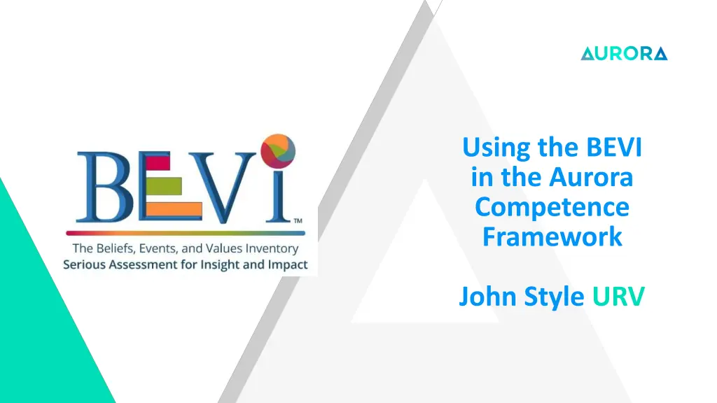 using the bevi in the aurora competence framework n.w