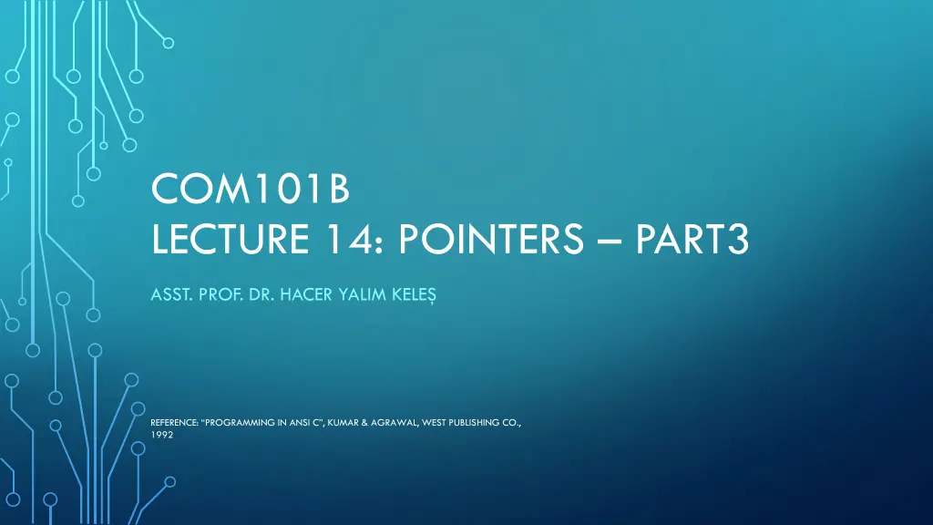 com101b lecture 14 pointers part3 n.w