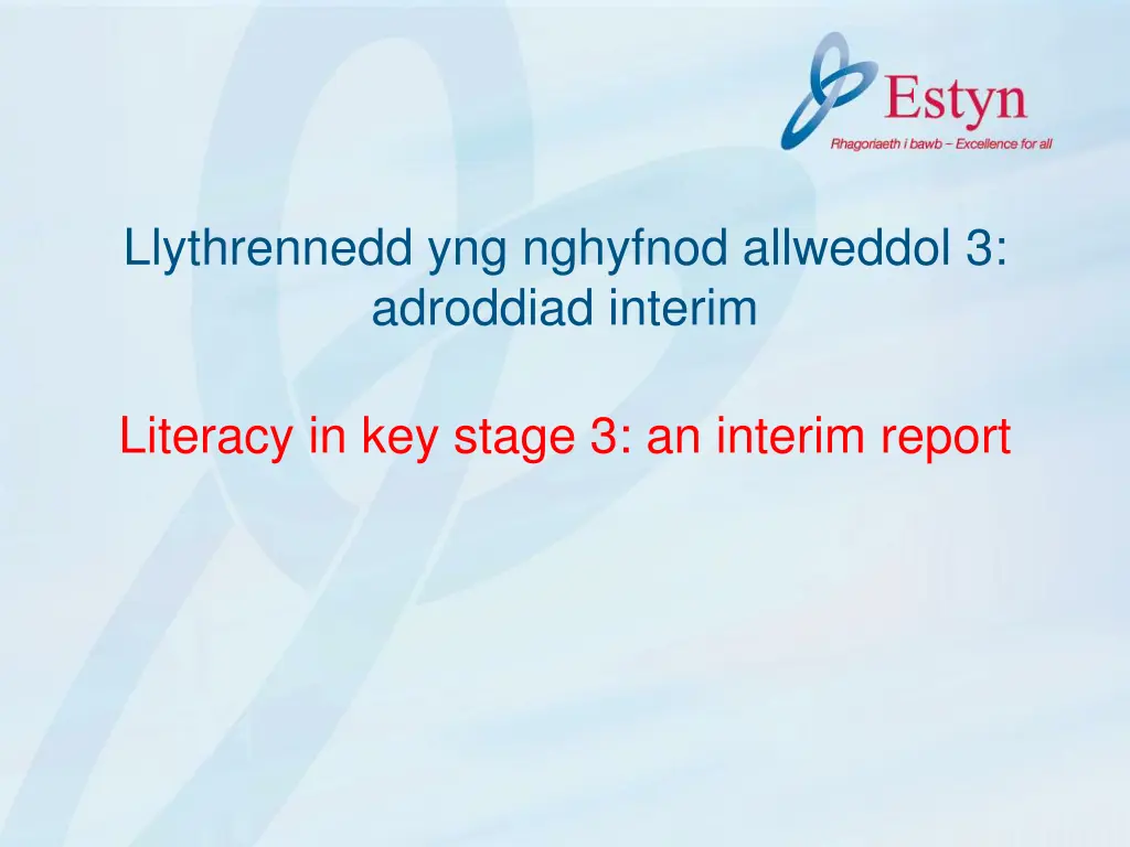 llythrennedd yng nghyfnod allweddol 3 adroddiad n.w