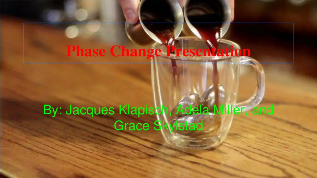 phase change presentation n.w