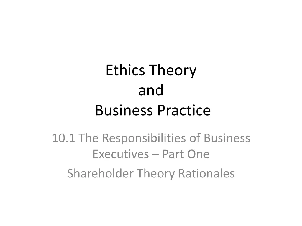 ethics theory and business practice n.w