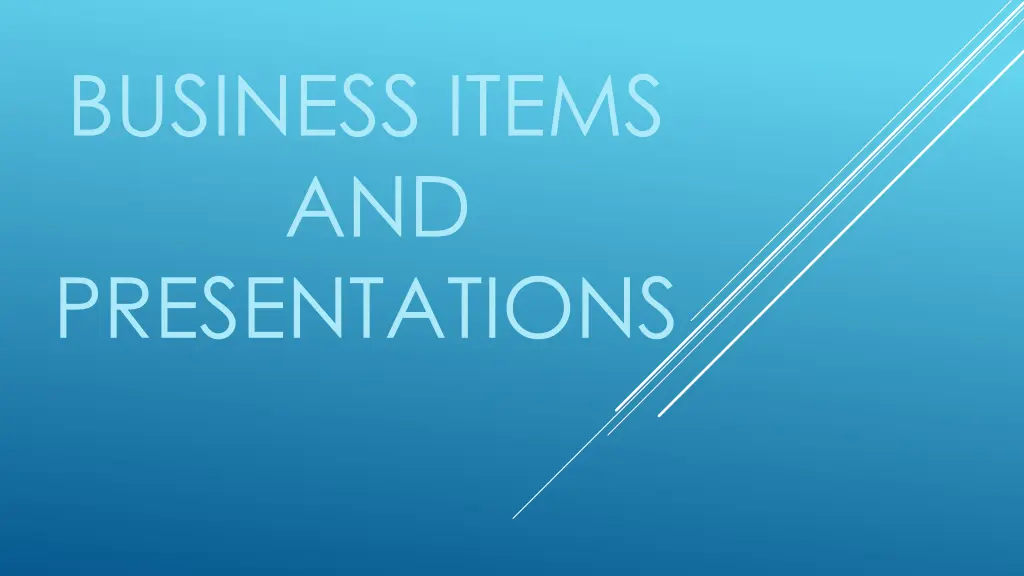 business items and presentations n.w