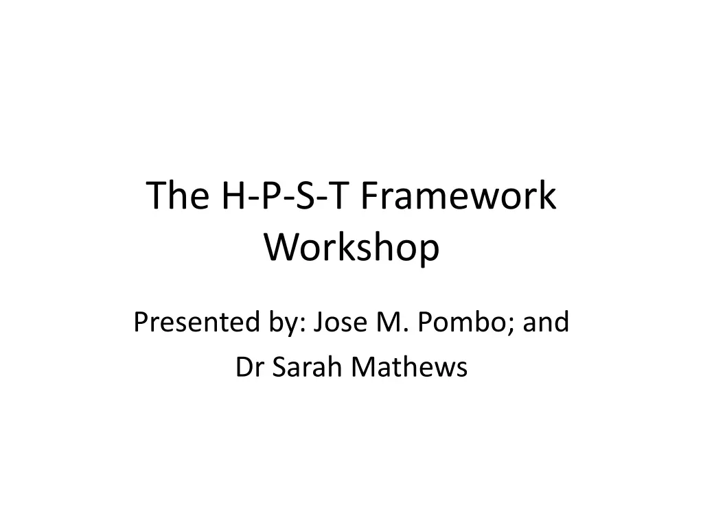the h p s t framework workshop n.w