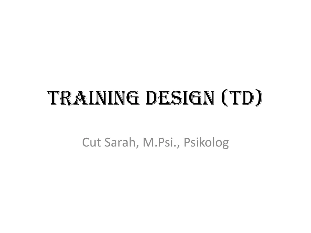training design td n.w