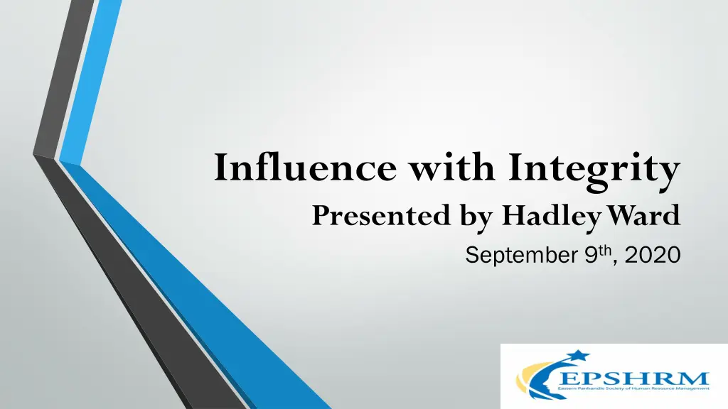 influence with integrity presented by hadley ward n.w