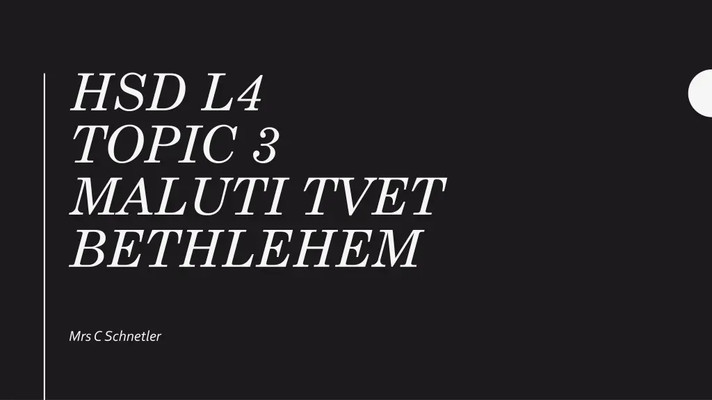 hsd l4 topic 3 maluti tvet bethlehem n.w