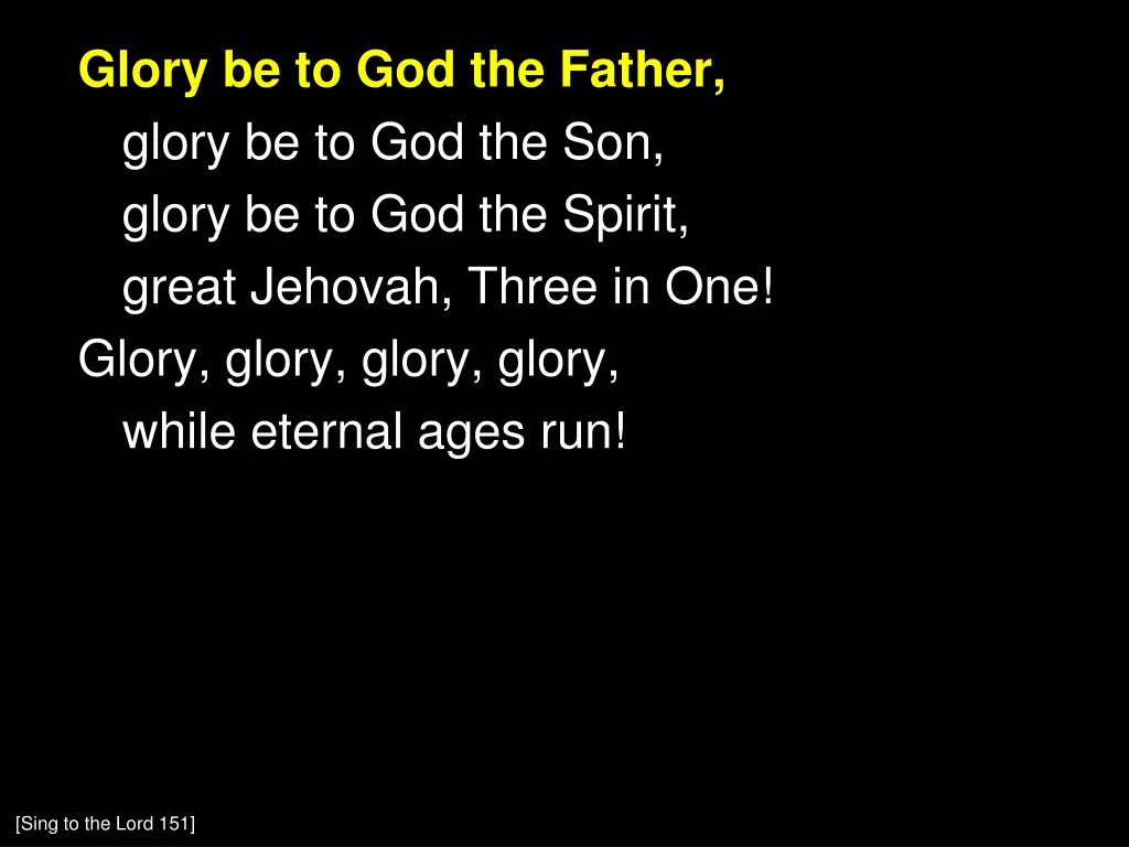 glory be to god the father glory n.w