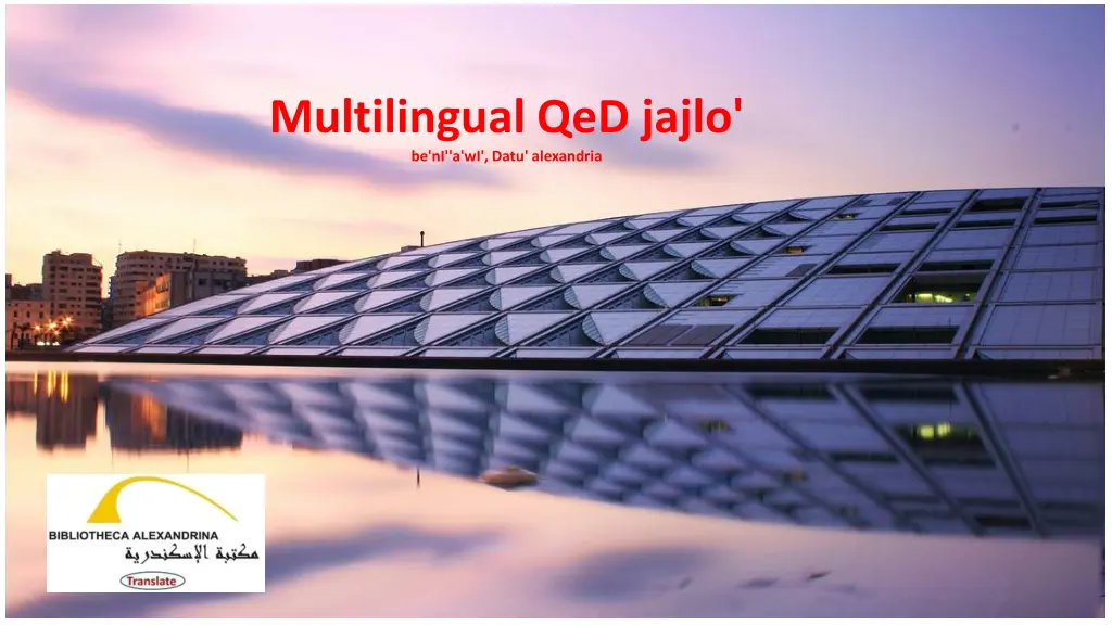 multilingual qed jajlo be ni a wi datu alexandria n.w