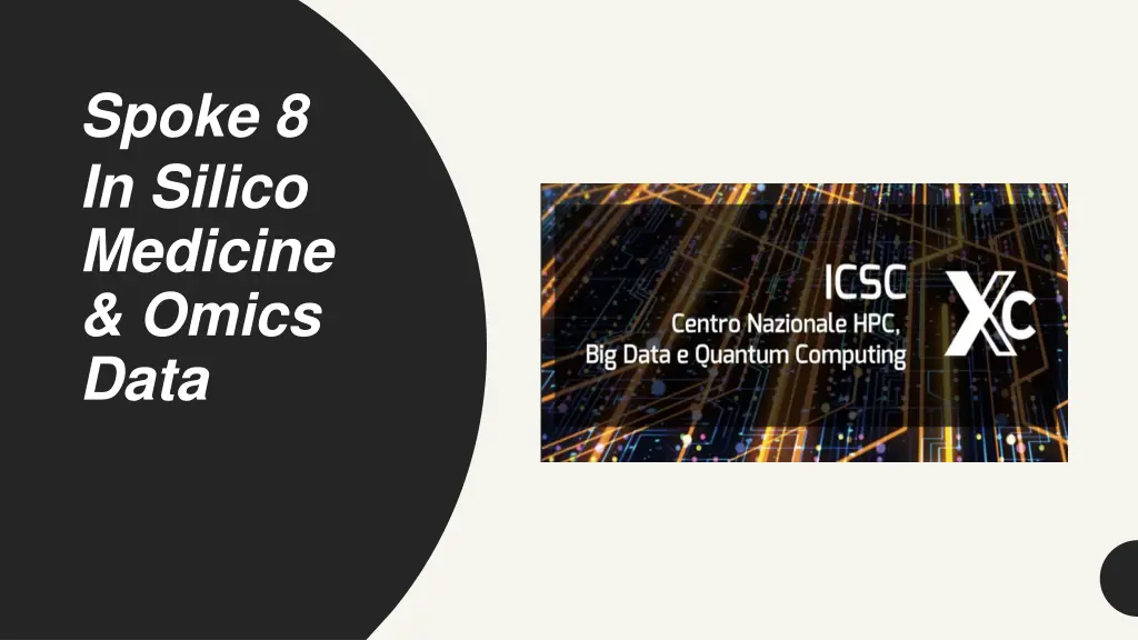 spoke 8 in silico medicine omics data n.w