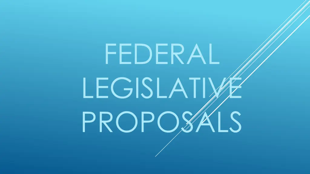 federal legislative proposals n.w