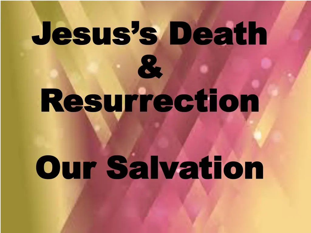 jesus s death jesus s death resurrection n.w