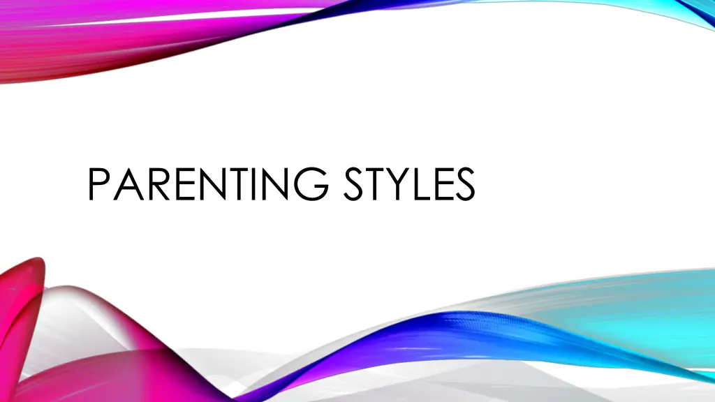 parenting styles n.w
