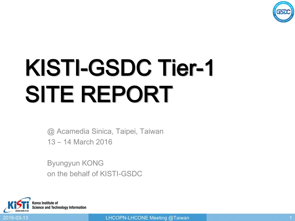 kisti kisti gsdc tier gsdc tier 1 1 site report n.w