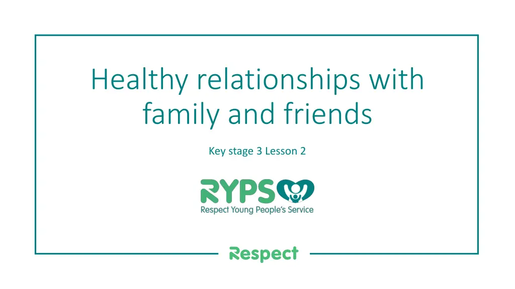 healthy relationships with family and friends n.w