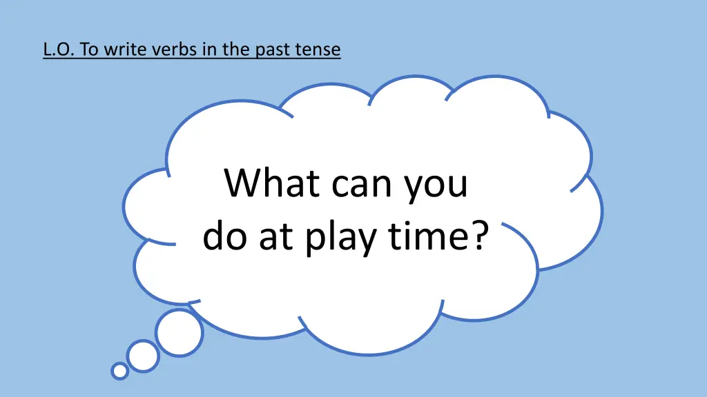 l o to write verbs in the past tense n.w
