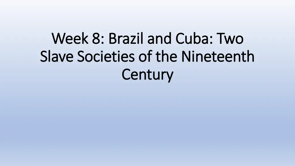 week 8 brazil and cuba two week 8 brazil and cuba n.w