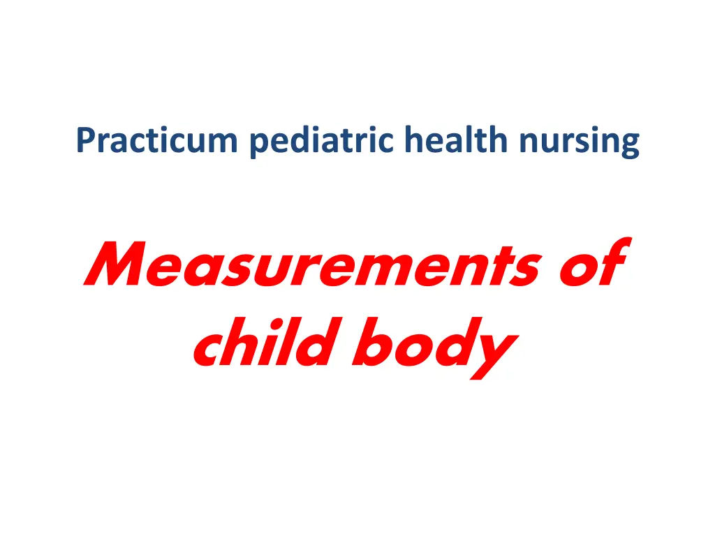 practicum pediatric health nursing n.w