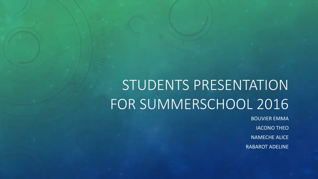students presentation for summerschool 2016 n.w
