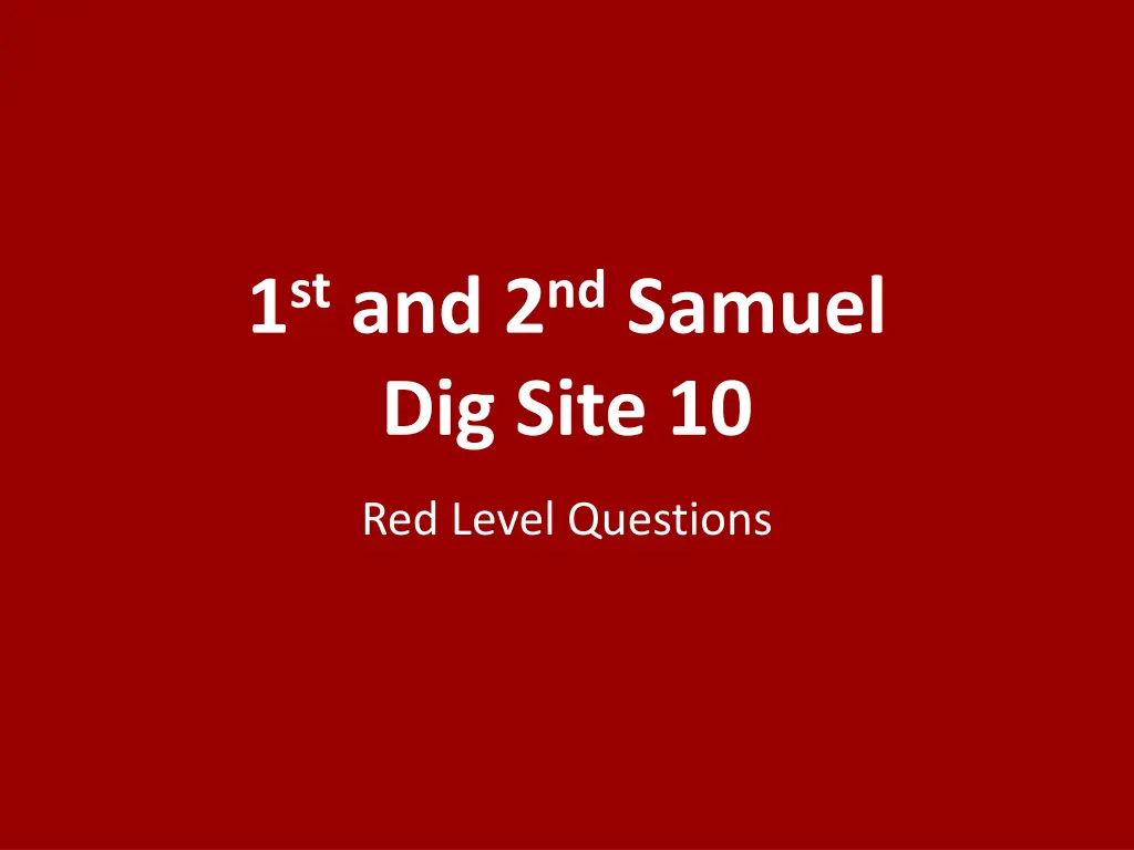 1 st and 2 nd samuel dig site 10 n.w