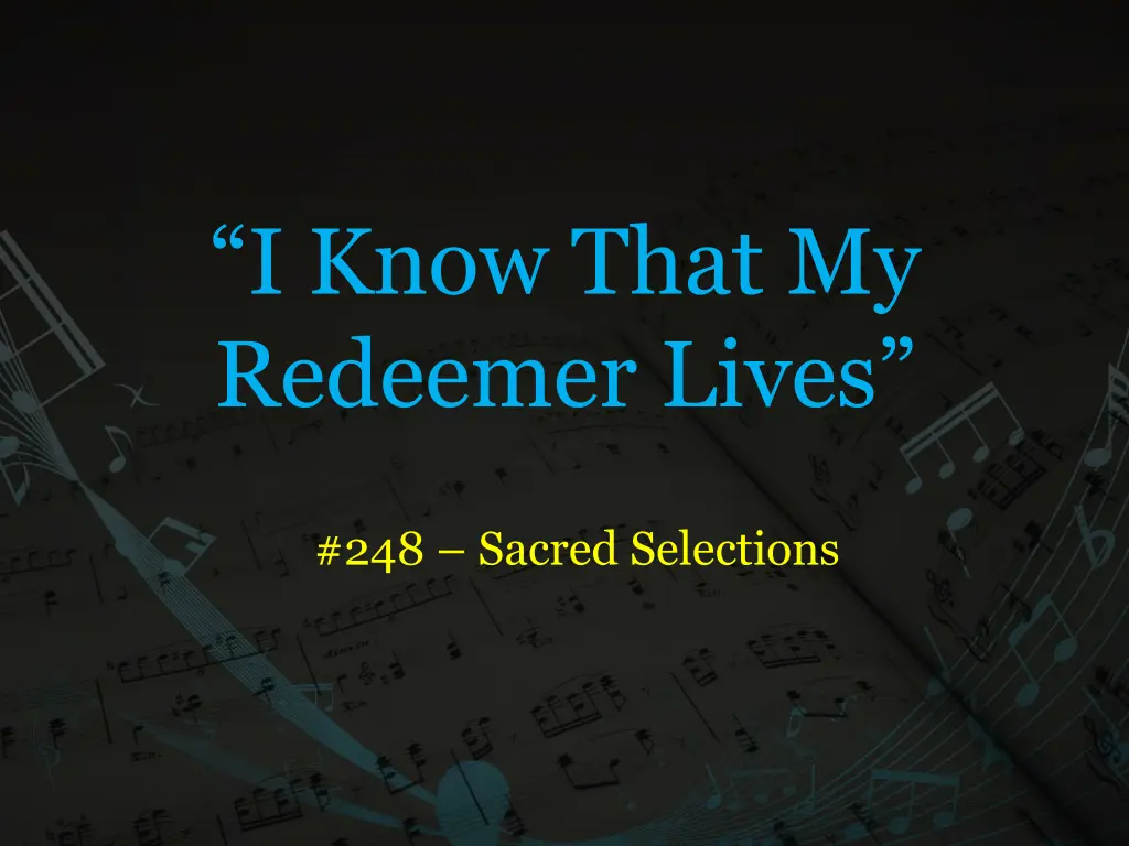 i know that my redeemer lives n.w