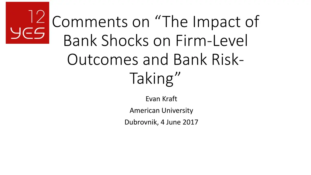 comments on the impact of bank shocks on firm n.w