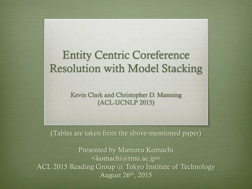 entity centric coreference resolution with model n.w