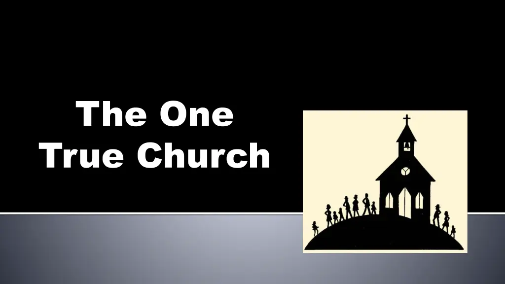 the one true church n.w