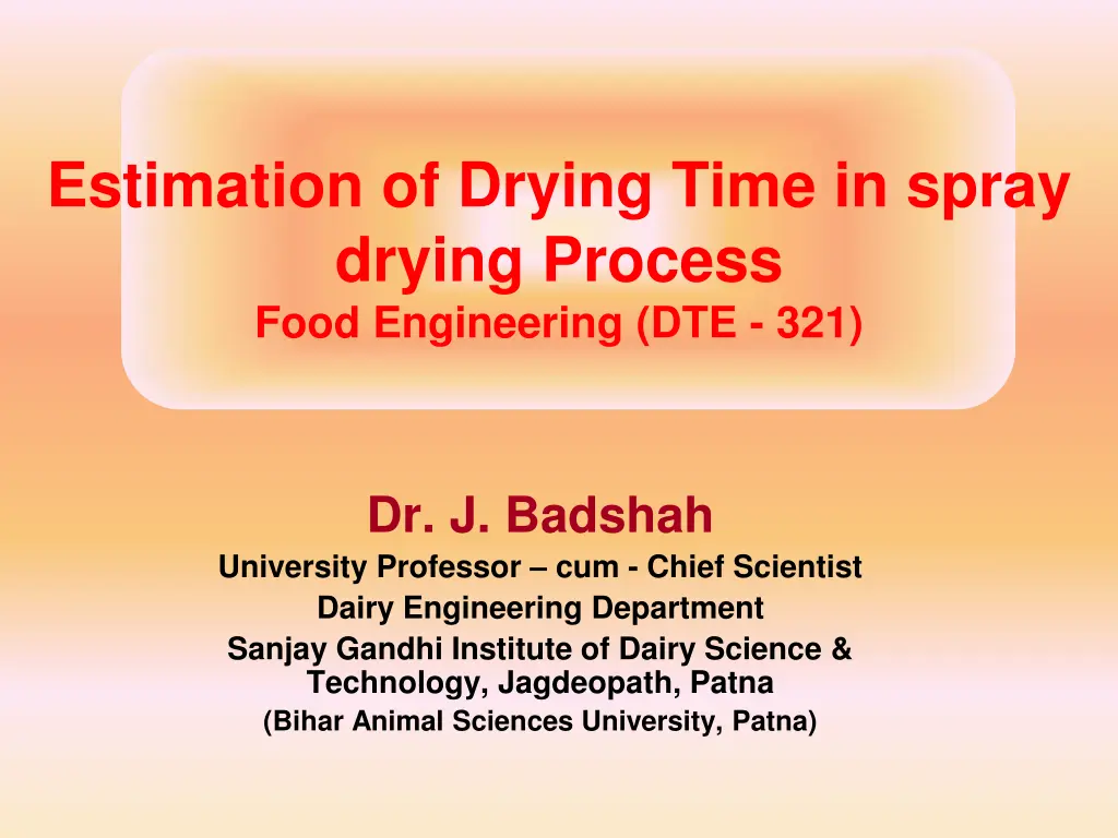 estimation of drying time in spray drying process n.w