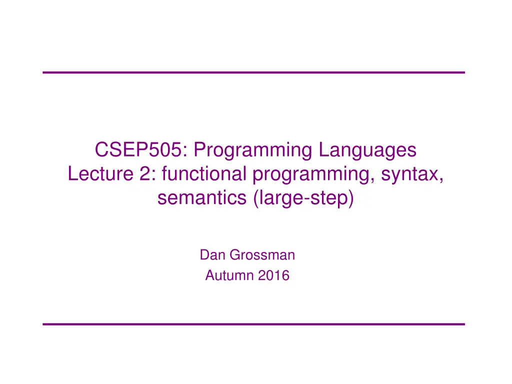 csep505 programming languages lecture n.w